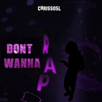 Don't Wanna Rap