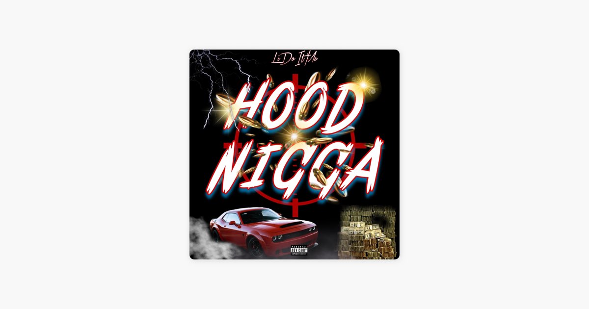Hood Nigga - Single - Album by LiDoItMo - Apple Music