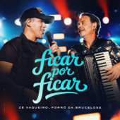 Ficar Por Ficar (Ao Vivo)