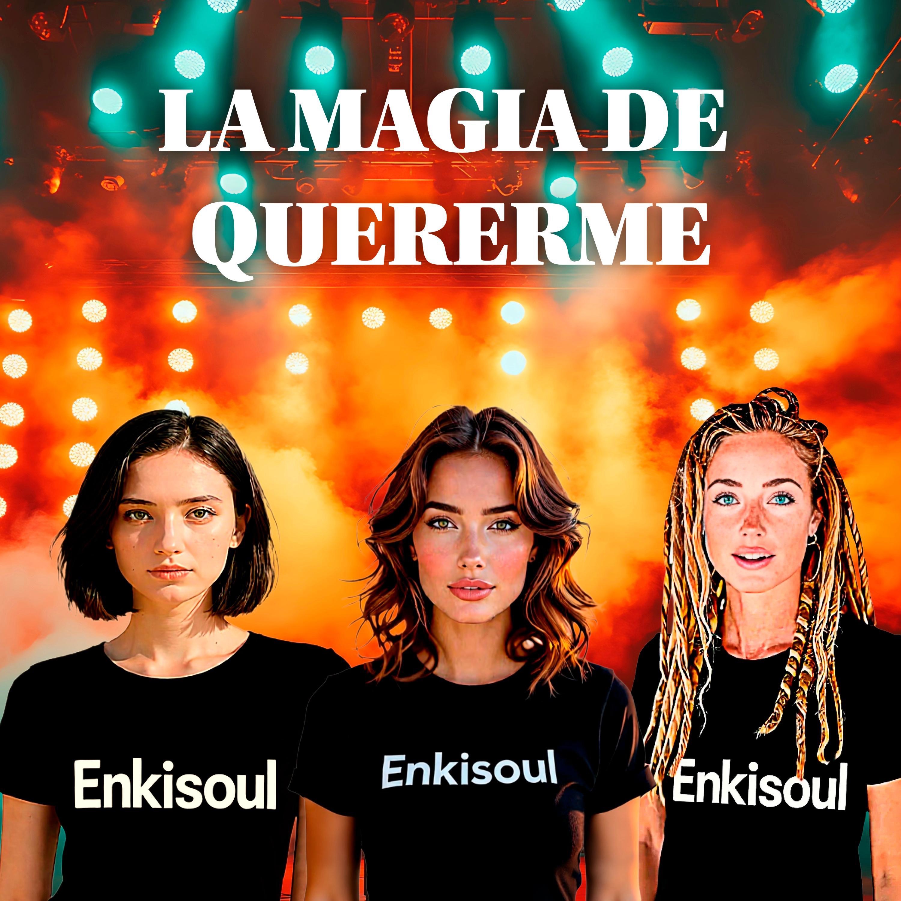 La magia de quererme