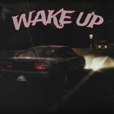 Wake Up