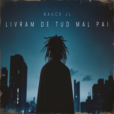 Livram de Tud Mal Pai - Single
