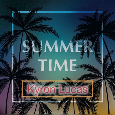 Summer Time (feat. Zeke Avery) - Single