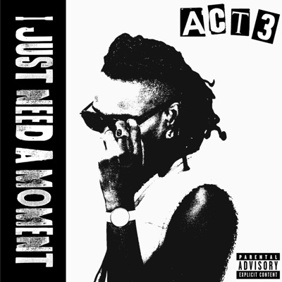 i just need a moment - Single