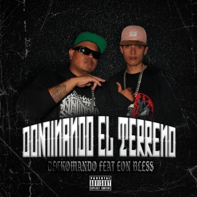 Dominando el terreno / Deckomando eon bless - Single