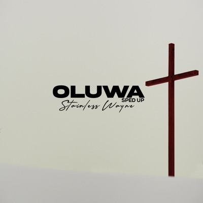 Oluwa (Sped Up) - Single