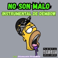 No son malo (Instrumental de Dembow) - Single - Diamante Prendela