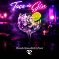 Taça de Gin - Single - Diguerra, DJ Nescau RJ, Dj Vitinho Acerola & PP Hits