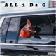 ALL 2 DA G feat NGA Single