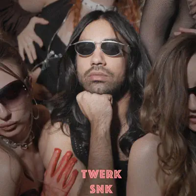 Listen to Twerk - Single by SNK