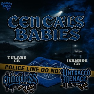 Cen Cal's Babies (feat. Untraced Menace)