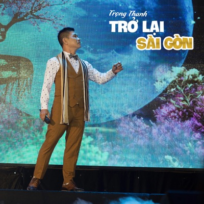 Trở Lại Sài Gòn - EP