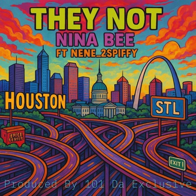 They Not (feat. NeNe_2Spiffy) - Single