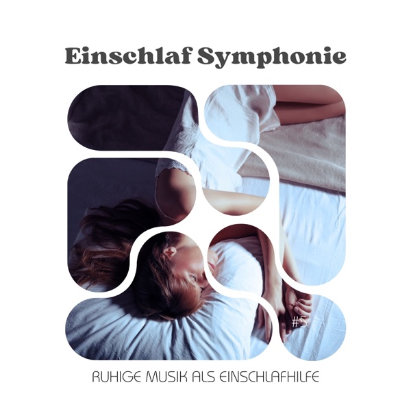 Einschlaf Symphonie: Ambient Schlafmusik
