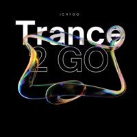 Trance 2 Go - Ichygo