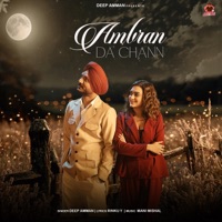 Ambran Da Chann (feat. Gauhar Dhillon) - Single - Deep Amman