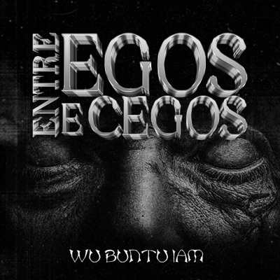 Entre Egos e Cegos (feat. Adão Xiri, RAPS, Keith B Angola, Leco & Young Dennys) - Single