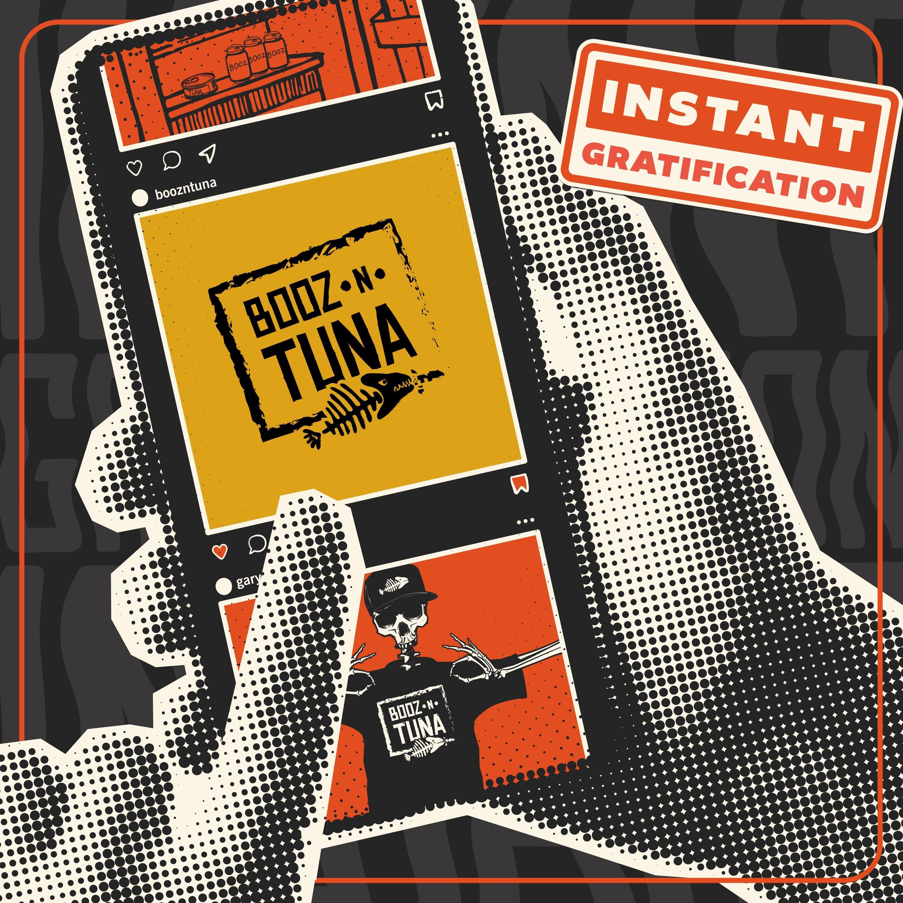 Instant Gratification