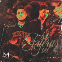 Si Fueras Fiel - Single - Yemil & Rik