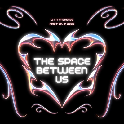 THE SPACE BETWEEN US (feat. THEKENOG) - EP