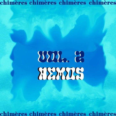 Chimères Vol.2 Demos - EP