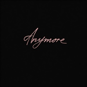 Anymore (feat. Violet River)