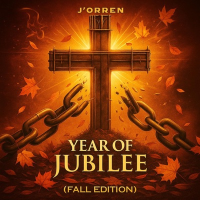 Year Of Jubilee (Fall Edition)