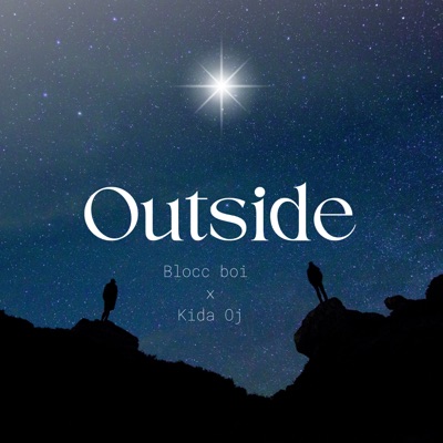 Outside (feat. Kida Oj) - Single