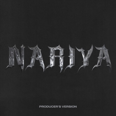 NARIYA (feat. Gurumarx) [Producer's Version] - Single