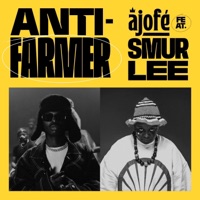 Anti - Farmer (feat. Smur Lee) - Single - ajofé.