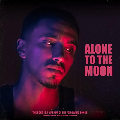 ALONE TO THE MOON - Single