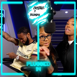 Cristale x TeeZandos x Fumez The Engineer - Plugged In Fumez The Engineer, TeeZandos & Cristale