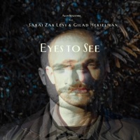 Eyes to See (feat. Sarai Zak Levi & Gilad Hekselman) - Single - Alon Benjamini