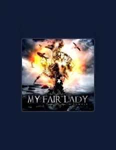 Dengarkan My Fair Lady, tonton video musik, baca bio, lihat tanggal tur & lainnya!