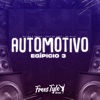 Automotivo Egípcio 3 (feat. MC FERA & Mc Quiik) - Single