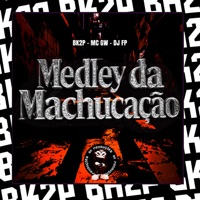 Medley da Machucação - Single - BK2P, Mc Gw & Dj FP