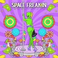 Space Freakin - Single - WonkyWilla