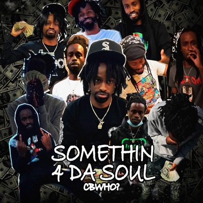 Somethin 4 Da Soul - EP