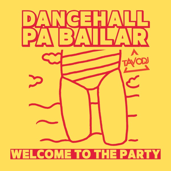 Welcome to the Party - Para Bailar