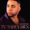 Tu sabes bien