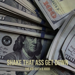 Shake That Ass Get Down