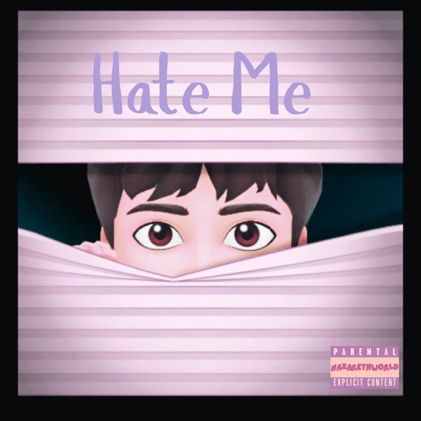 Hate Me