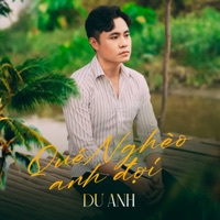 Quê Nghèo Anh Đợi - EP - Dư Anh