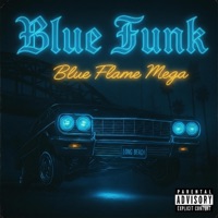 Blue Funk - EP - Blue Flame Mega