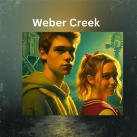 Weber Creek (Unabridged)