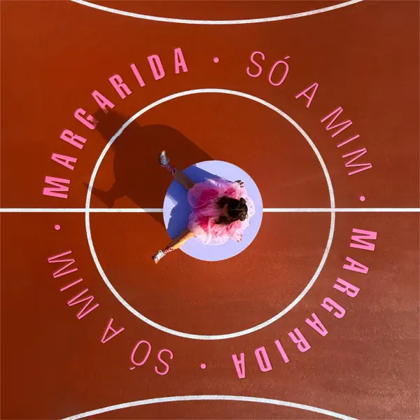 Só A Mim — Margarida