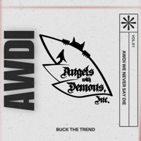 AWDI We Never Say Die - Single - Buck the Trend