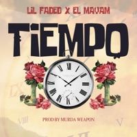 Tiempo (feat. El Mayam) - Single - Lil Faded