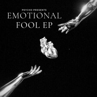 Emotional Fool - EP - PSYCHO