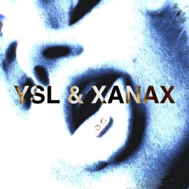 YSL & XANAX ERKI & Tanay